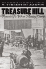Image for Treasure Hill: portrait of a silver mining camp