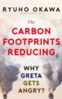 Image for On Carbon Footprint Reducing: Why Greta Gets Angry? (Spiritual Interview Series)