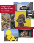 Image for Extraordinary Art Experiences in America