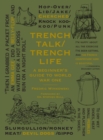 Image for Trench talk, trench life  : a beginner&#39;s guide to World War One