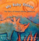Image for My Baby Rhinos