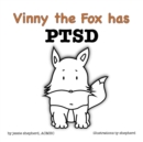 Image for Vinny the Fox has PTSD