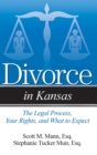 Image for Divorce in Kansas : The Legal Process, Your Rights, and What to Expect