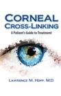Image for Cornea cross-linking: a patient&#39;s guide to treatment