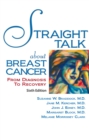 Image for Straight talk about breast cancer  : from diagnosis to recovery