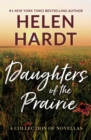 Image for Daughters of the Prairie : A Collection of Novellas