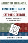 Image for Atheistic Humanism, the Democratic Party, and the Catholic Church