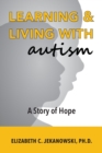 Image for Learning &amp; Living With Autism