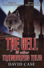 Image for The Cell &amp; Other Transmorphic Tales