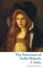 Image for The Statement of Stella Maberly, and An Evil Spirit (Valancourt Classics)