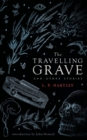 Image for The Travelling Grave and Other Stories (Valancourt 20th Century Classics)