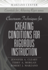 Image for Classroom Techniques for Creating Conditions for Rigorous Instruction