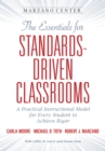 Image for Essentials for Standards-Driven Classrooms: A Practical Instructional Model for Every Student to Achieve Rigor