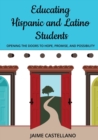 Image for Educating Hispanic and Latino Students