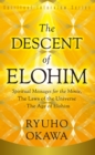 Image for The Descent of Elohim: Spiritual Messages for the Movie, The Laws of the Universe?The Age of Elohim
