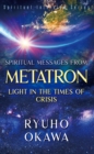 Image for Spiritual Messages from Metatoron: Light in the Times of Crisis