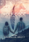Image for Wolf Code : A Sheltering Wilderness