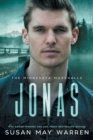 Image for Jonas : A Minnesota Marshalls Novel LARGE PRINT Edition