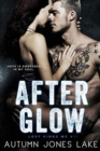 Image for After Glow (Lost Kings MC #11)