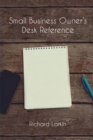 Image for Small Business Owner&#39;s Desk Reference