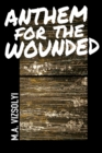 Image for Anthem for the Wounded