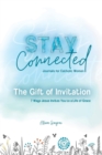 Image for The Gift of Invitation : 7 Ways That Jesus Invites You to a Life of Grace