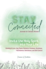 Image for Invite the Holy Spirit Into Your Life : Growing in Love, Joy, Peace, Patience, Kindness, Goodness, Faithfulness, Gentleness, and Self-Control