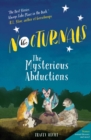 Image for The Nocturnals : The Mysterious Abductions