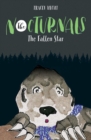 Image for The Fallen Star : The Nocturnals Book 3