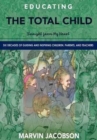 Image for Educating the Total Child