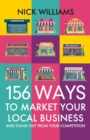 Image for 156 Ways To Market Your Local Business : And Stand Out From Your Competition