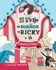Image for El Viaje de SueNos de Ricky a la America Colonial