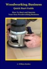 Image for Woodworking Business Quick Start Guide