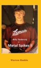 Image for Billy Tankersly in Metal Spikes II