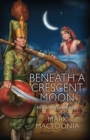 Image for Beneath A Crescent Moon