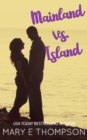 Image for Mainland vs. Island