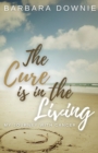 Image for The Cure Is In The Living