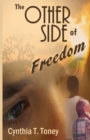 Image for The Other Side of Freedom