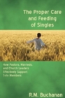 Image for The Proper Care and Feeding of Singles