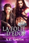 Image for La Folie D&#39;edge: L&#39;alliance Tome 6
