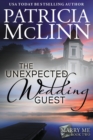Image for The Unexpected Wedding Guest : Marry Me series, Book 2