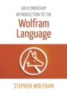 Image for An Elementary Introduction To The Wolfram Language