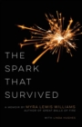 Image for The Spark That Survived