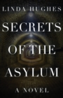 Image for Secrets of the Asylum