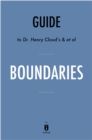Image for Boundaries: When to Say Yes; How to Say No to Take Control of Your Life by Dr. Henry Cloud and Dr. John Townsend Key Takeaways, Analysis &amp; Review