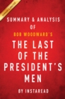 Image for Last of the President&#39;s Men: by Bob Woodward Summary &amp; Analysis.