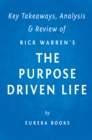 Image for Purpose Driven Life: What On Earth Am I Here For? by Rick Warren Key Takeaways, Analysis &amp; Review