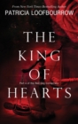 Image for The King of Hearts : Part 4 of the Red Dog Conspiracy