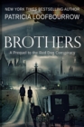 Image for Brothers : A Prequel to the Red Dog Conspiracy