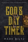 Image for God&#39;s Day Timer : The Believeras Guide to Divine Appointments